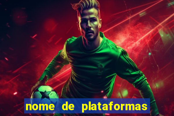 nome de plataformas de jogos